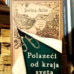 Jovica Aćin - Polazeći od kraja sveta