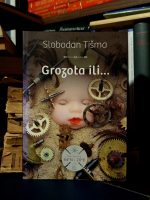 Slobodan Tišma - Grozota ili...