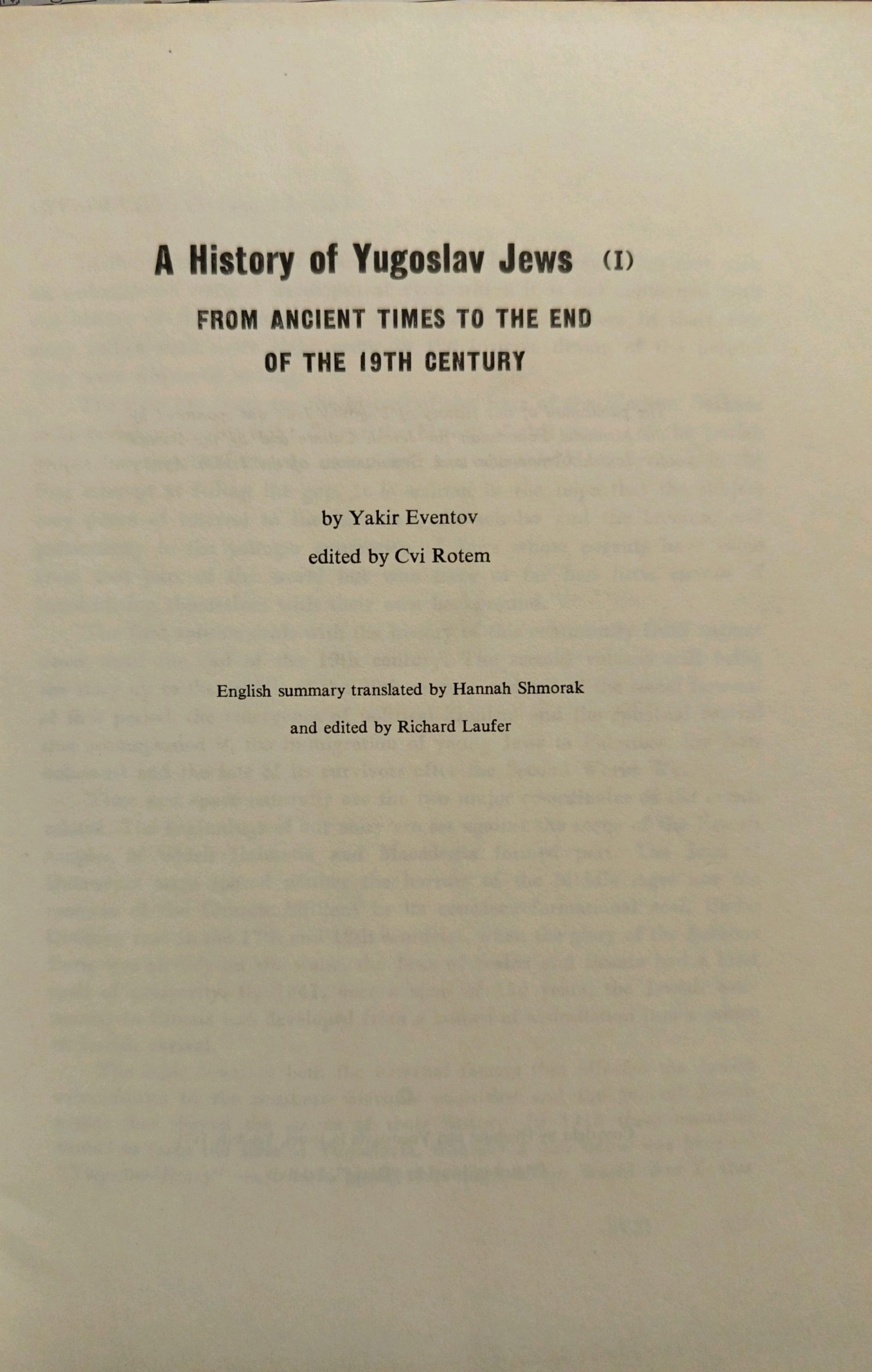Yakir Eventov (edited by Cvi Rotem) - A History of Yugoslav Jews (From Ancient Times to the End of the 19th Century)