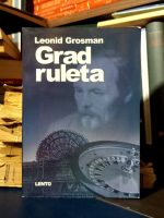 Leonid Grosman - Grad ruleta