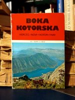 Boka Kotorska: Herceg-Novi, Kotor, Tivat (tekst: Jovan Martinović, Marko Vlaović)
