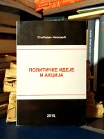 Slobodan Nagradić - Političke ideje i akcija