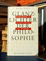 Dieter Göbel - Glanzlichter der Philosophie (Große Denker von Aristoteles bis Popper)