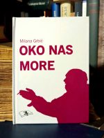 Milana Grbić - Oko nas more