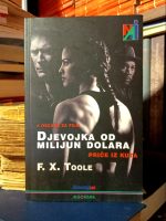 F. X. Toole - Djevojka od milijun dolara