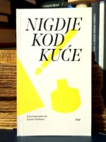 Emma Goldman - Nigdje kod kuće (iz korespodencije Emme Goldman)