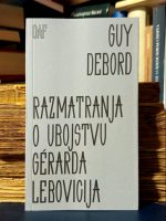 Guy Debord - Razmatranja o ubojstvu Gérarda Lebovicija