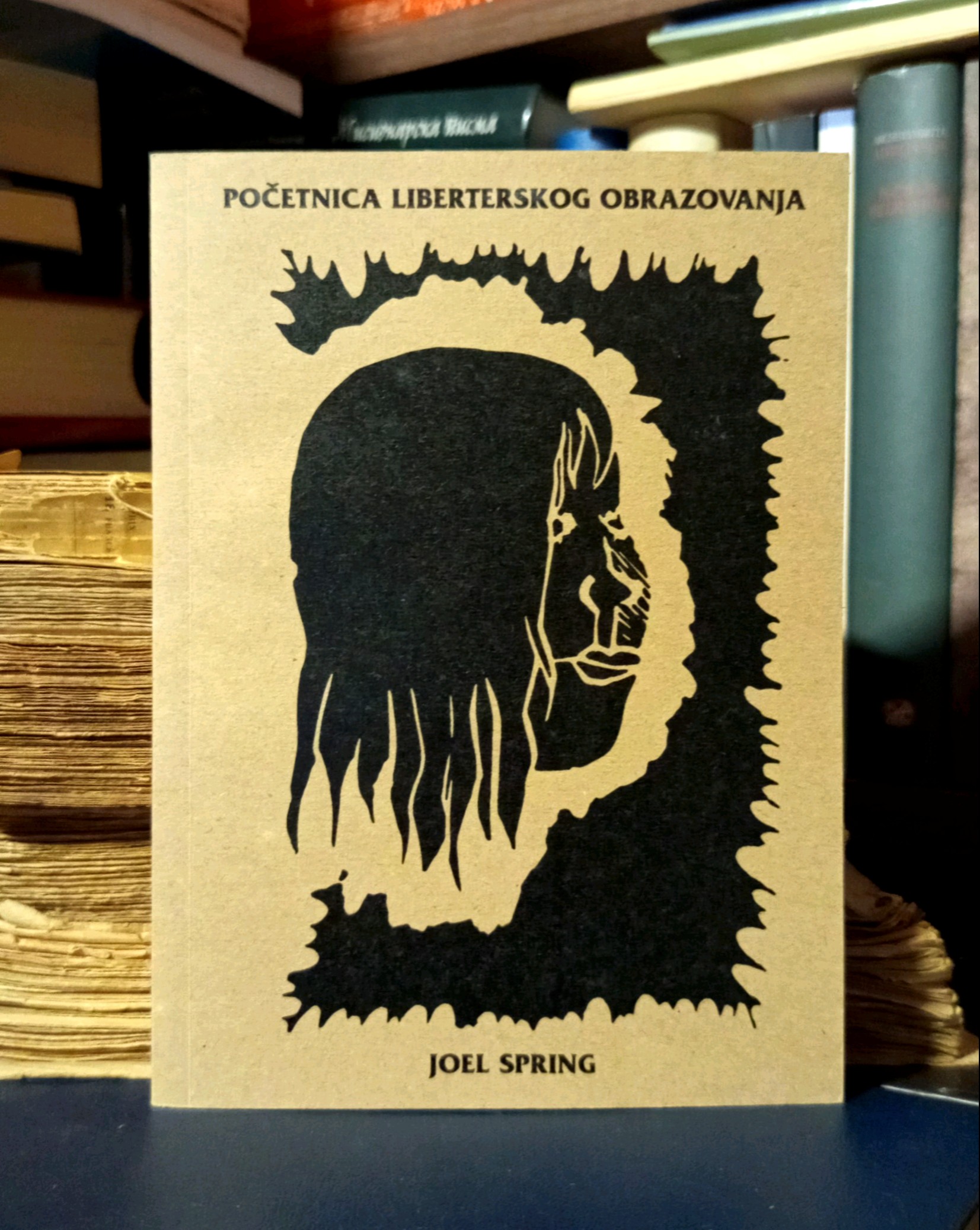 Joel Spring - Početnica liberterskog obrazovanja