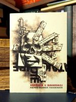 Rainer Werner Fassbinder - Anarhija u Bavarskoj