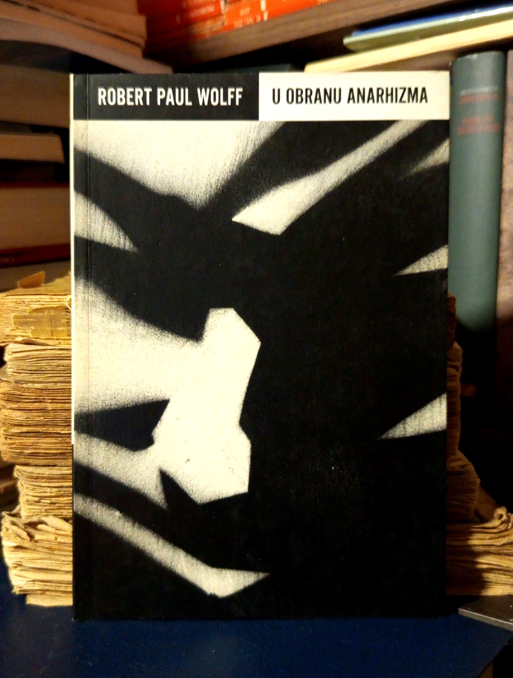 Robert Paul Wolff - U obranu anarhizma