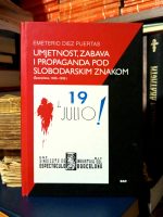 Emeterio Díez Puertas - Umjetnost, zabava i propaganda pod slobodarskim znakom