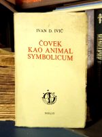Ivan D. Ivić - Čovek kao animal symbolicum