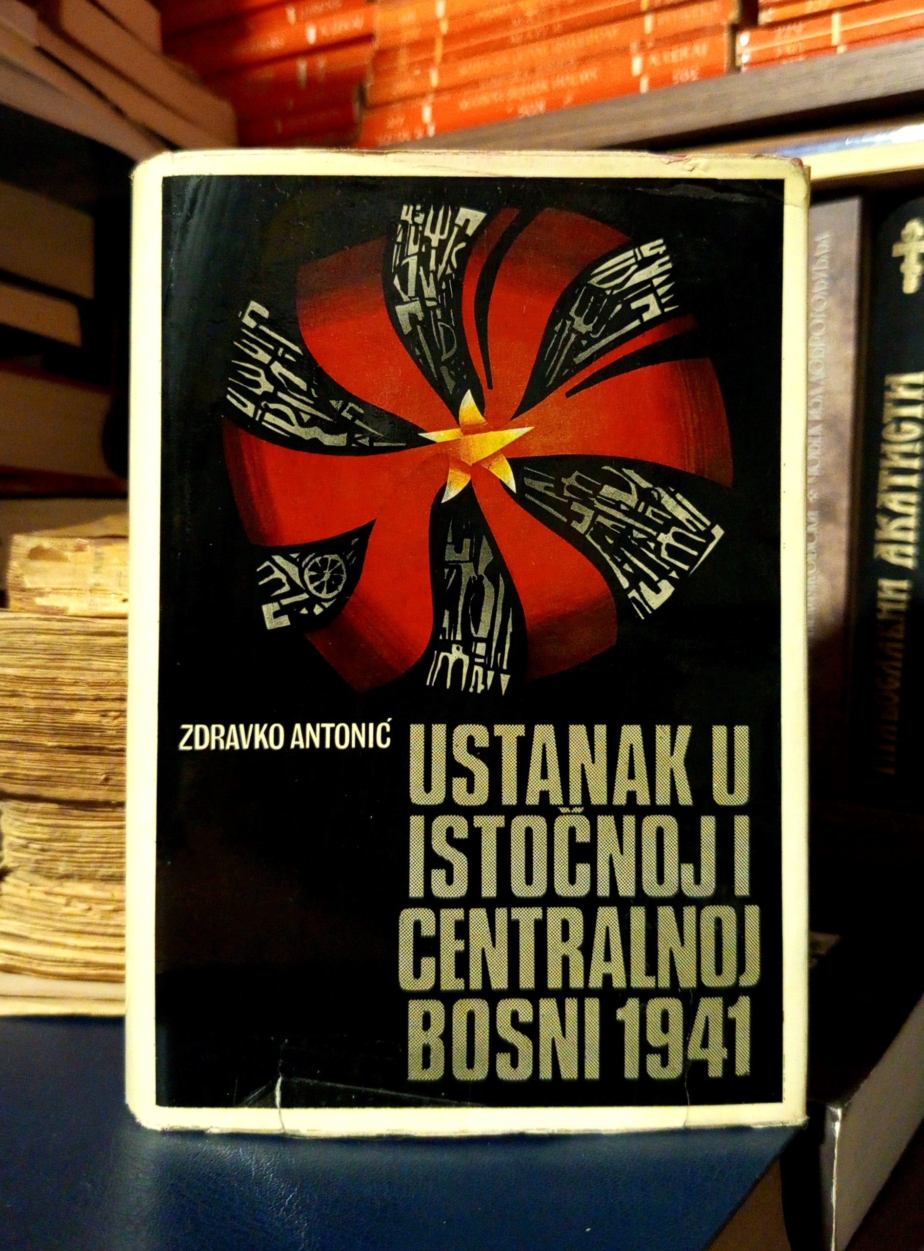 Zdravko Antonić - Ustanak u istočnoj i centralnoj Bosni 1941