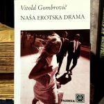 Vitold Gombrovič - Naša erotska drama