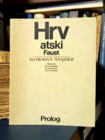 Slobodan Šnajder - Hrvatski Faust