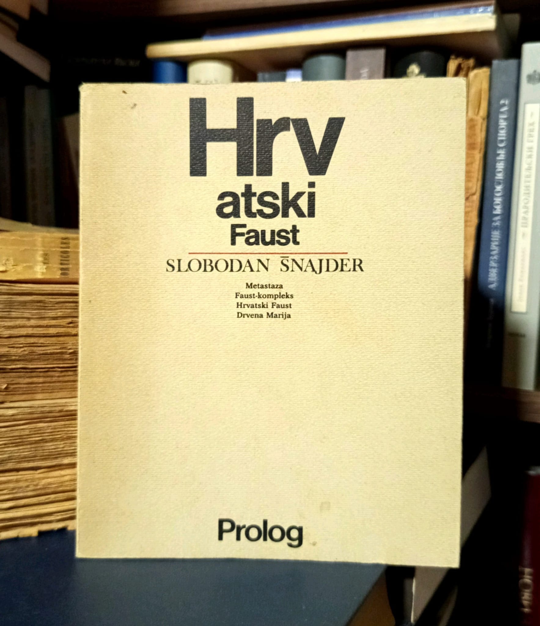 Slobodan Šnajder - Hrvatski Faust