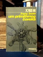 Franc Boas - Um primitivnog čoveka