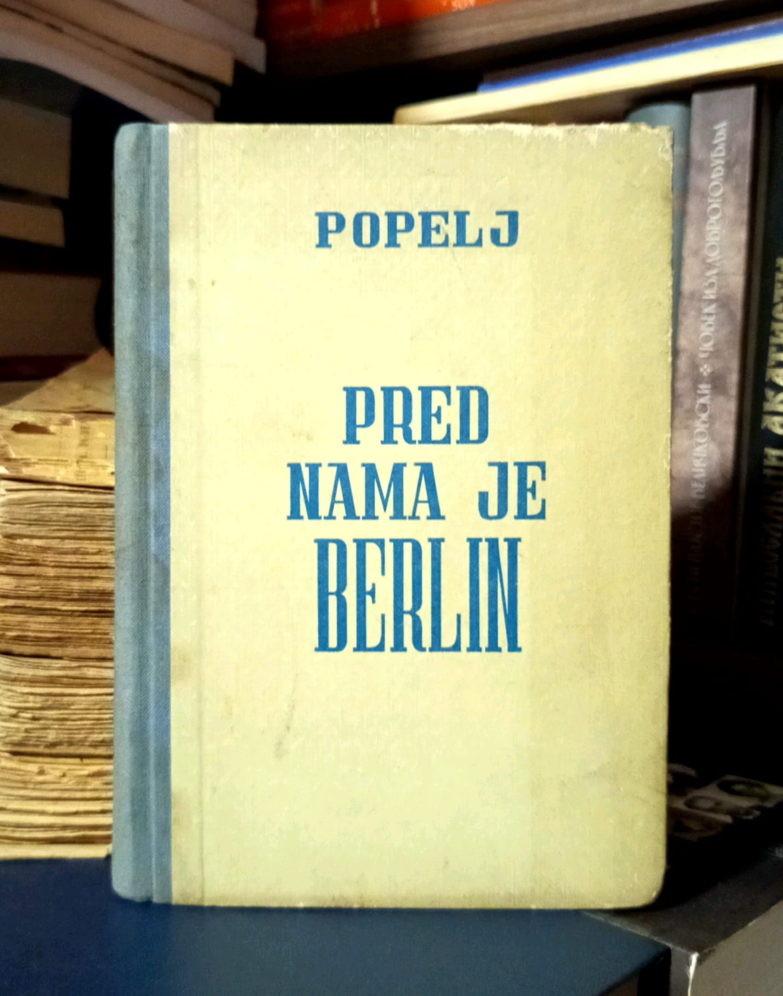 Nikolaj Kirilovič Popelj - Pred nama je Berlin